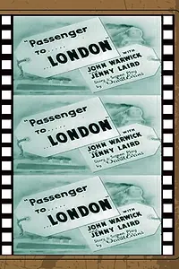 Главный постер фильма «Passenger to London (1937)»