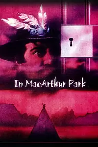 Постер к фильму «In MacArthur Park (1976)»