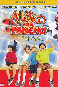 Постер к фильму «Атлетико Сан-Панчо (2001)»