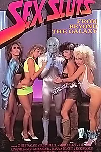 Главный постер фильма «Sex Sluts from Beyond the Galaxy (1991)»