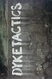 Постер к фильму «Dyketactics (1974)»