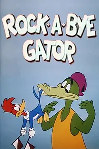 Постер к мультфильму «Rock-a-Bye Gator (1962)»