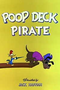 Главный постер мультфильма «Poop Deck Pirate (1961)»
