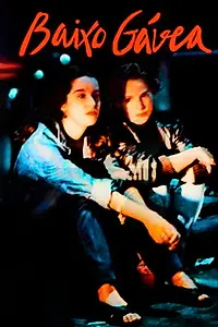 Постер к фильму «Baixo Gávea (1986)»
