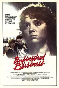 Главный постер фильма «Unfinished Business (1984)»