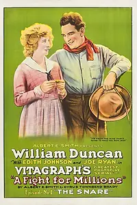 Главный постер фильма «A Fight for Millions: Episode No. 1, The Snare (1918)»