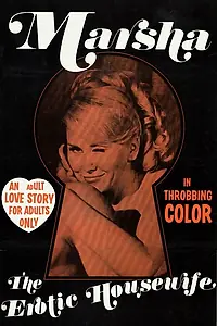 Постер к фильму «Marsha: The Erotic Housewife (1970)»