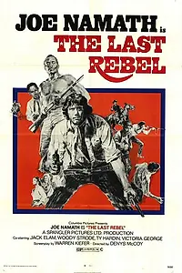 Главный постер фильма «The Last Rebel (1971)»