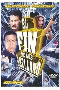 Постер к фильму «El fin de los Arellano (2003)»