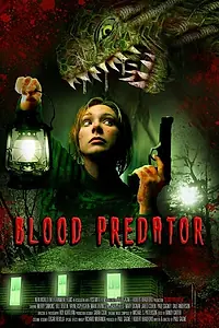 Главный постер фильма «Кровавый хищник (2007)»