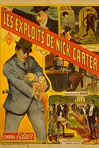 Постер к фильму «Nick Carter, le roi des détectives - Épisode 6: Les bandits en habits noirs (1908)»