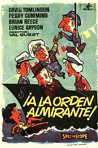 Постер к фильму «Так держать, адмирал (1957)»