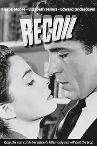 Постер к фильму «Recoil (1953)»