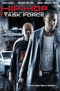 Постер к фильму «Hip-Hop Task Force (2005)»