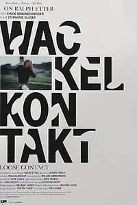 Постер к фильму «Wackelkontakt (2004)»