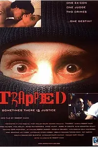 Постер к фильму «Trapped (1999)»