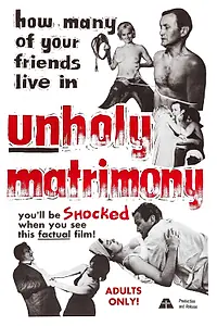Главный постер фильма «Unholy Matrimony (1966)»