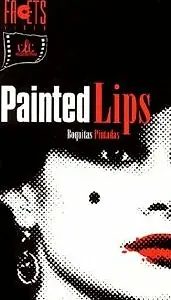 Постер к фильму «Painted Lips (1918)»