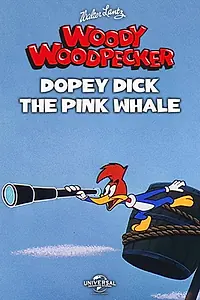 Главный постер мультфильма «Dopey Dick, the Pink Whale (1957)»