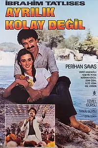 Главный постер фильма «Ayrilik Kolay Degil (1980)»