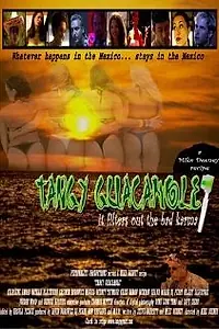 Главный постер фильма «Tangy Guacamole (2003)»