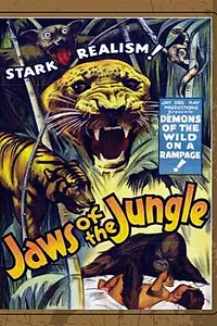 Главный постер фильма «Jaws of the Jungle (1936)»