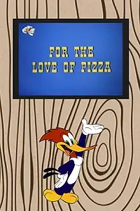 Постер к мультфильму «For the Love of Pizza (1972)»