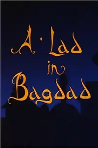 Главный постер мультфильма «A Lad in Baghdad (1968)»