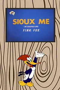 Главный постер мультфильма «Sioux Me (1965)»