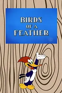 Главный постер мультфильма «Birds of a Feather (1965)»