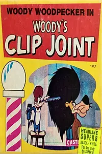 Главный постер мультфильма «Woody's Clip Joint (1964)»