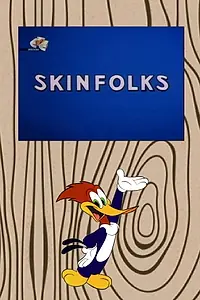 Главный постер мультфильма «Skinfolks (1964)»