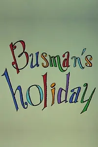 Главный постер мультфильма «Busman's Holiday (1961)»