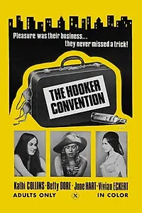 Постер к фильму «The Hooker Convention (1973)»