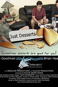 Постер к фильму «Just Desserts (2007)»
