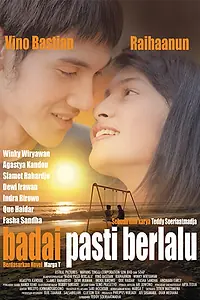 Главный постер фильма «Badai Pasti Berlalu (2007)»