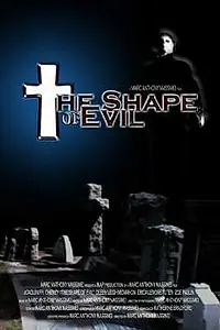 Постер к фильму «The Shape of Evil (2002)»