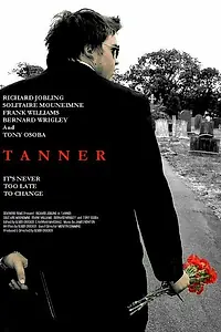 Постер к фильму «Таннер (2007)»
