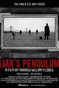 Постер к фильму «Liar's Pendulum (2007)»