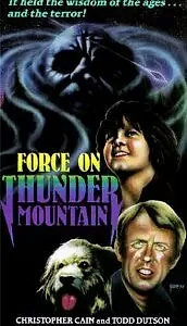Постер к фильму «The Force on Thunder Mountain (1978)»