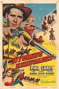 Главный постер фильма «Wyoming Renegades (1955)»