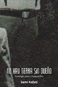 Постер к фильму «No hay tierra sin dueño (2003)»