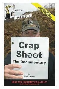Постер к фильму «Crap Shoot: The Documentary (2007)»