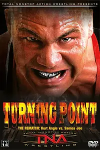 Постер к фильму «TNA Точка поворота (2006)»