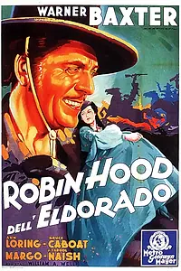 Постер к фильму «Робин Гуд из Эльдорадо (1936)»