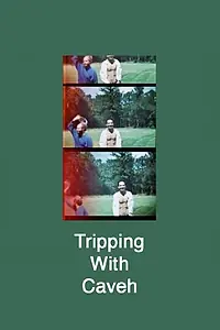 Постер к фильму «Tripping with Caveh (2004)»