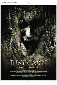 Постер к фильму «June Cabin (2007)»