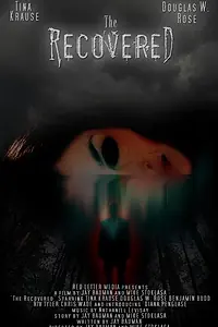 Главный постер фильма «The Recovered (2008)»