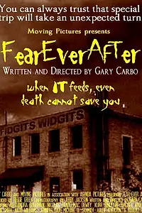 Постер к фильму «Fear Ever After (2007)»