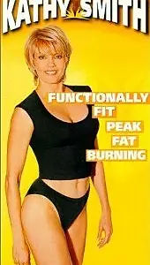 Постер к фильму «Kathy Smith's Functionally Fit: Peak Fat Burning (1996)»